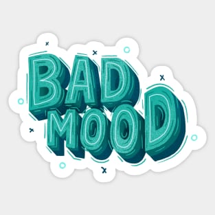 Bad Mood Sticker